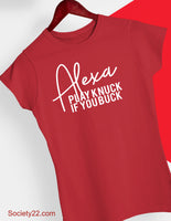 Alexa Play Knuck if you Buck Tee