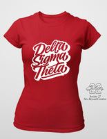 Delta Sigma Theta Cursive Tshirt