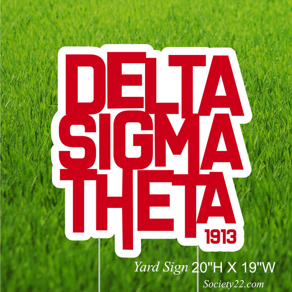 Delta Sigma Theta  Yard Sign (One side)