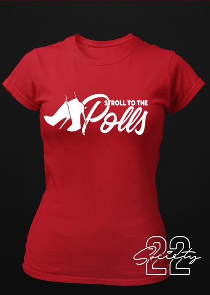 Stroll to the Polls Sorority Tshirt Red and Wite